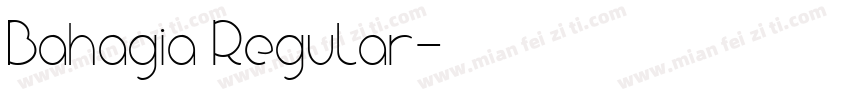 Bahagia Regular字体转换